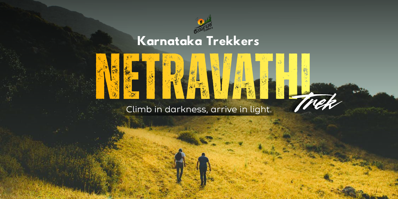 Netravathi Trek From Banaglore