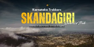 Skandagiri Sunrise Trek from Bangalore