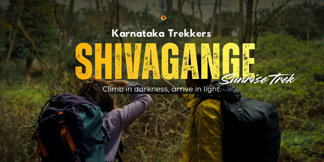 Shivagange Sunrise Trek From Baangalore