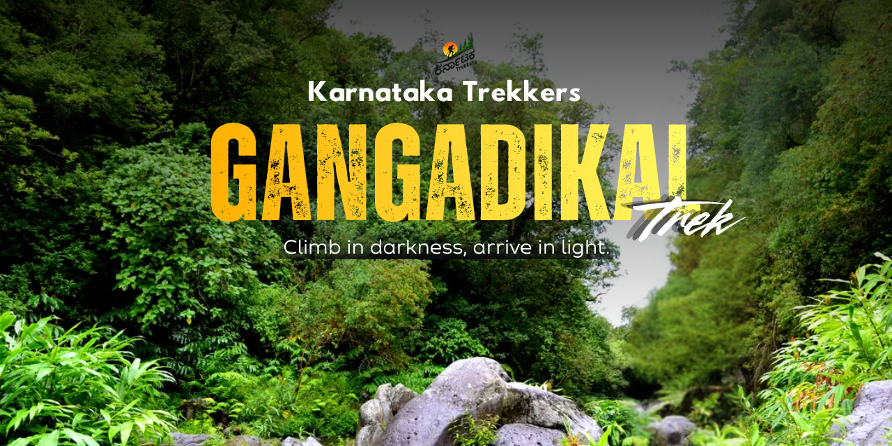Gangadikal Trek from Bangalore