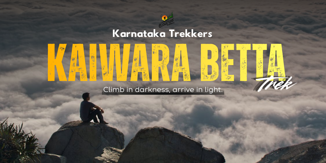 Kaiwara Betta Trek From Bangalore