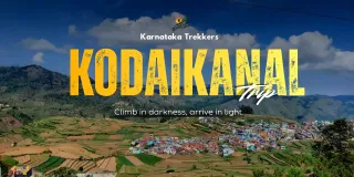 Kodaikanal Trip From Bangalore